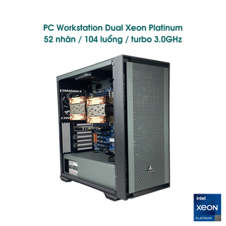 PC workstation Dual Xeon Platinum gen 2 8272CL 52 nhân / 104 luồng