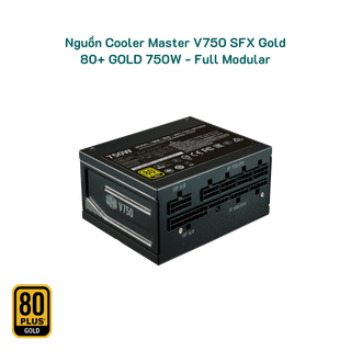 Nguồn Cooler Master V750 SFX Gold - 750W 80 Plus Gold Full Modular