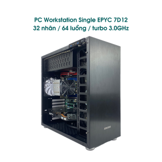 PC Workstation EPYC 7D12 32 nhân / 64 luồng / turbo 3.0GHz / TDP chỉ 85W siêu tiết kiệm điện