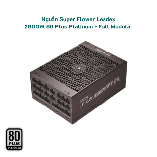 Nguồn Super Flower Leadex 2800W Platinum